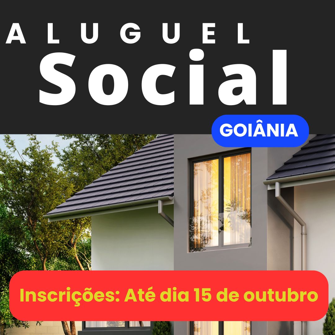 Aluguel Social GOIÂNIA - AGEHAB