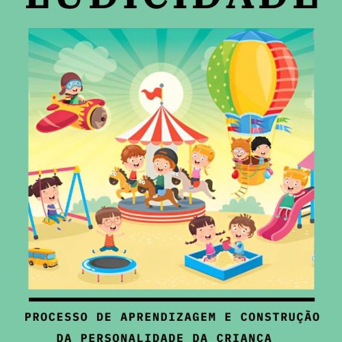 A Importância da Ludicidade na Educação Cristã Infantil: Como o Brincar Transforma a Aprendizagem